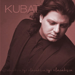 Kubat - İyi Olacaksın albüm kapağı